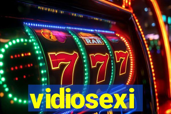 vidiosexi