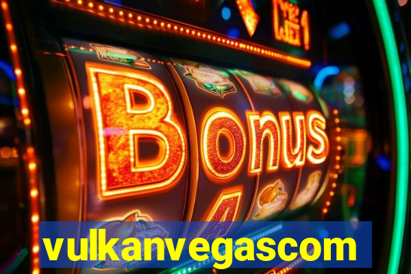 vulkanvegascom