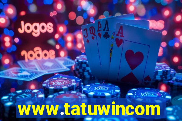 www.tatuwincom