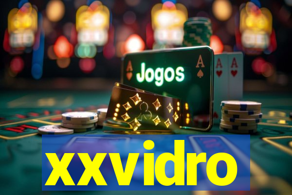 xxvidro