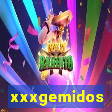 xxxgemidos